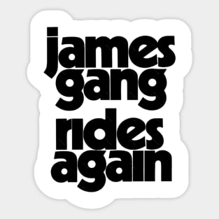 James Gang Rides Again Sticker